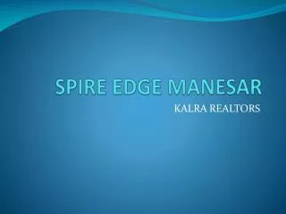 spire edge manesar reviews*9873471133*spire edge* google