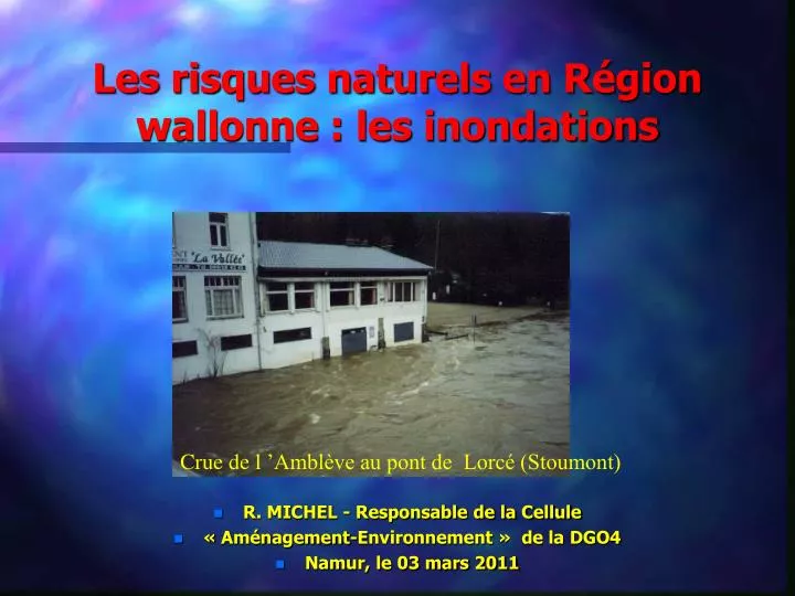 les risques naturels en r gion wallonne les inondations