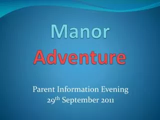 Manor Adventure