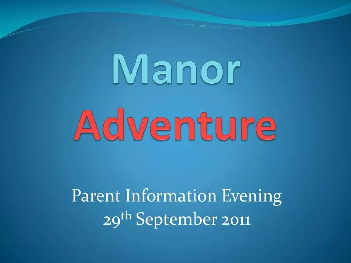 manor adventure
