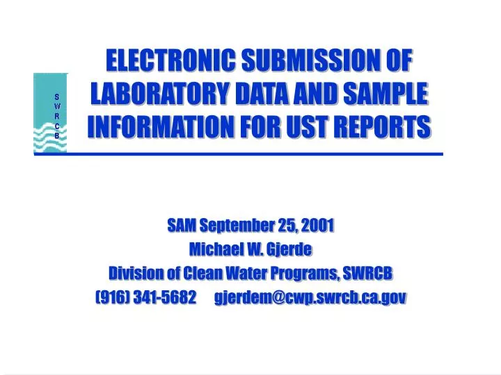 electronic submission of laboratory data and sample information for ust reports