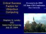 Critical Success Factors for Ubiquitous Computing