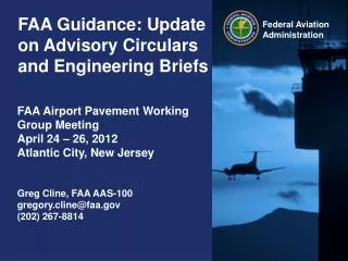 FAA Guidance: Update on Advisory Circulars and Engineering Briefs