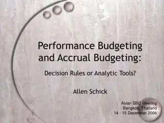 Performance Budgeting and Accrual Budgeting: