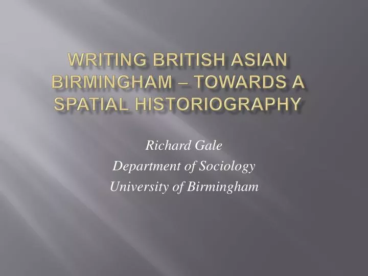 writing british asian birmingham towards a spatial historiography