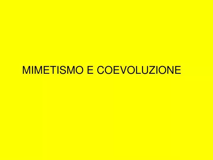 mimetismo e coevoluzione