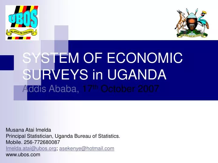 system of economic surveys in uganda addis ababa 17 th october 2007