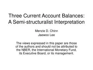 Three Current Account Balances: A Semi-structuralist Interpretation