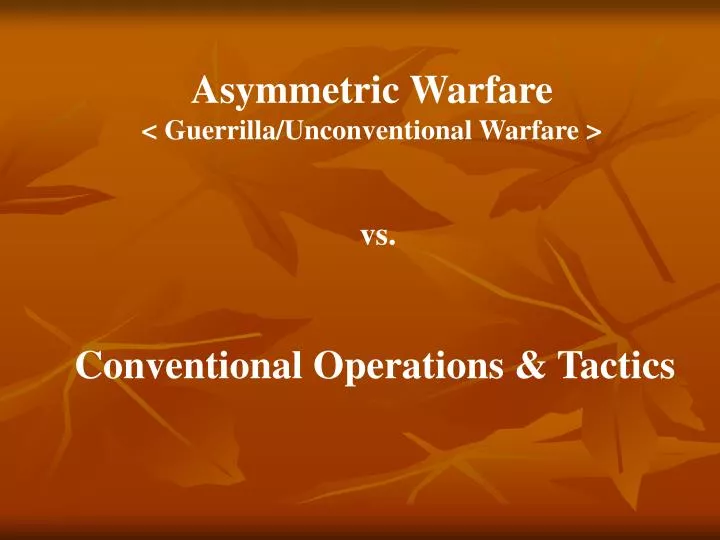 asymmetric warfare guerrilla unconventional warfare