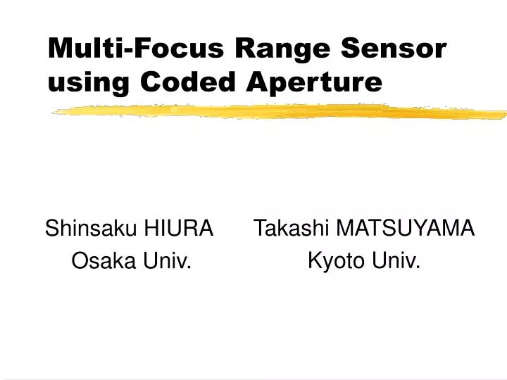 multi focus range sensor using coded aperture