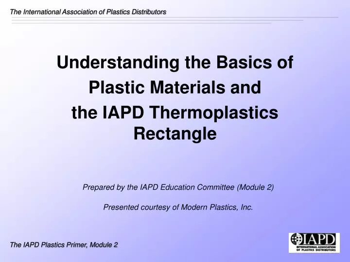 understanding the basics of plastic materials and the iapd thermoplastics rectangle