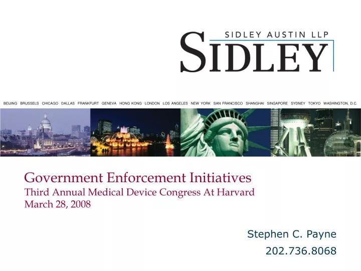 government enforcement initiatives third annual medical device congress at harvard march 28 2008