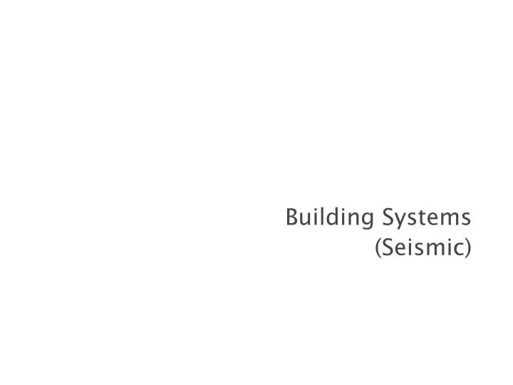 building systems seismic
