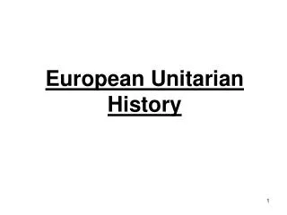 European Unitarian History