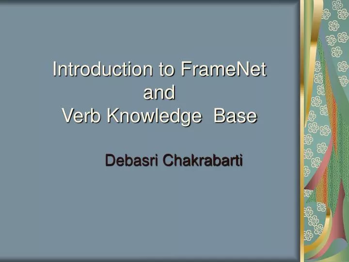 introduction to framenet and verb knowledge base