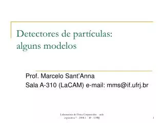 detectores de part culas alguns modelos