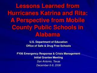 Lessons Learned from Hurricanes Katrina and Rita: A Perspective from Mobile County Public Schools in Alabama