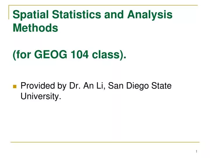 spatial statistics and analysis methods for geog 104 class