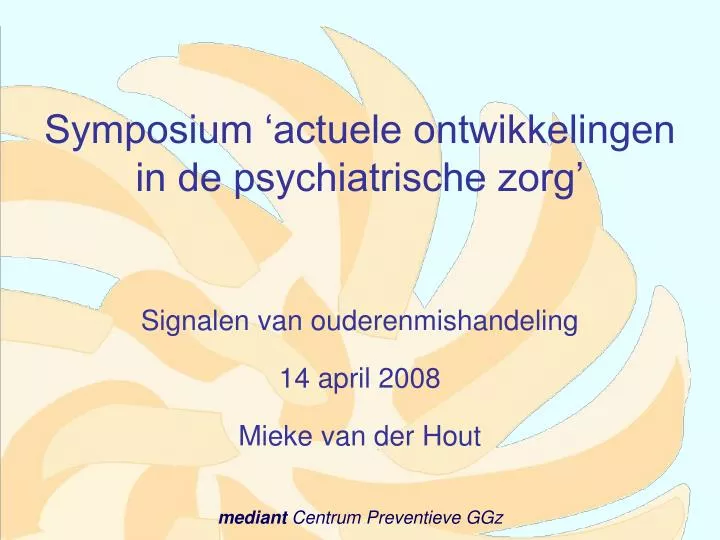 symposium actuele ontwikkelingen in de psychiatrische zorg