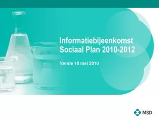 Informatiebijeenkomst Sociaal Plan 2010-2012