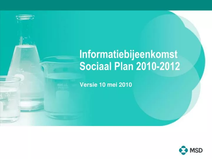 informatiebijeenkomst sociaal plan 2010 2012