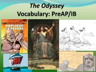 The Odyssey Vocabulary: PreAP /IB