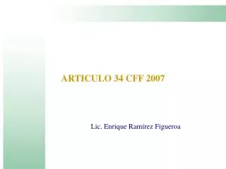 articulo 34 cff 2007