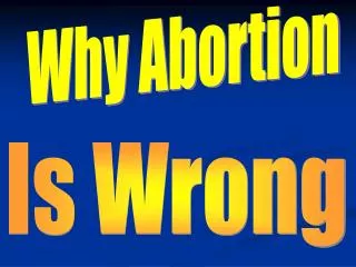 Why Abortion