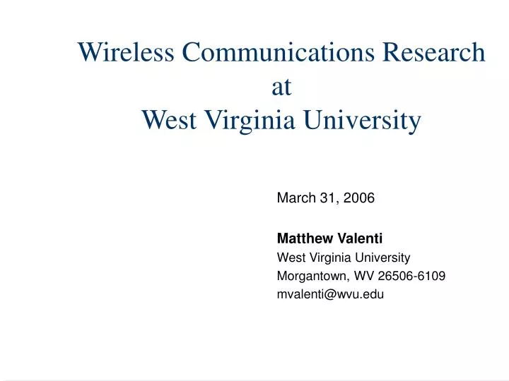 wireless communications research at west virginia university