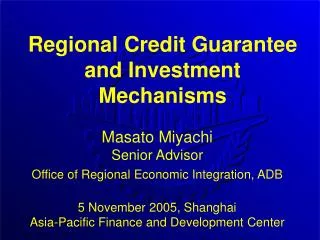 Regional Credit Guarantee and Investment Mechanisms