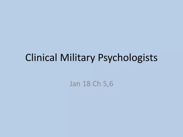 clinical military psychologists