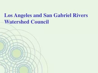 Los Angeles and San Gabriel Rivers Watershed Council