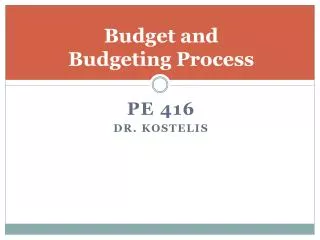 Budget and Budgeting Process