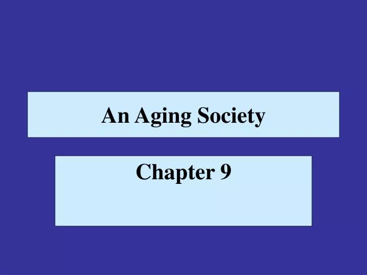 an aging society