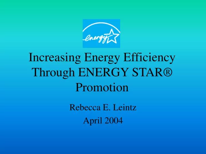 increasing energy efficiency through energy star promotion