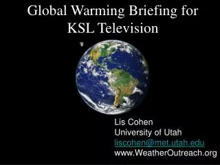 Global Warming Briefing for KSL Television