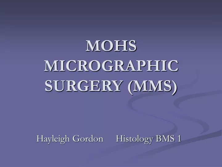 mohs micrographic surgery mms