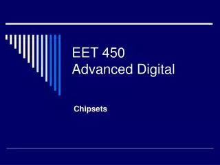 EET 450 Advanced Digital