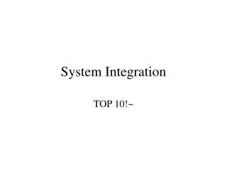 System Integration