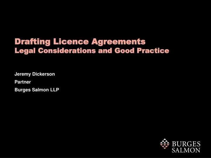 drafting licence agreements legal considerations and good practice