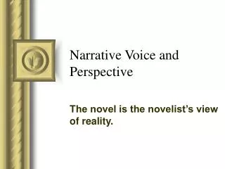Narrative Voice and Perspective