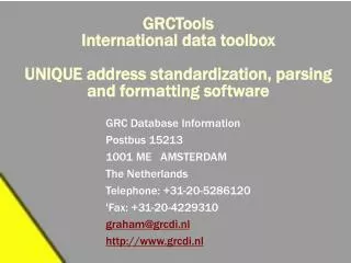 GRCTools International data toolbox UNIQUE address standardization, parsing and formatting software