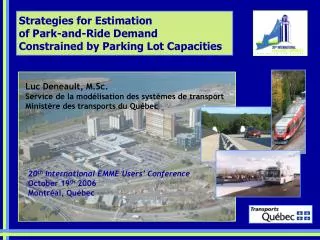 Strategies for Estimation of Park-and-Ride Demand Constrained by Parking Lot Capacities