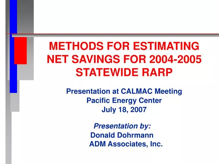 methods for estimating net savings for 2004 2005 statewide rarp