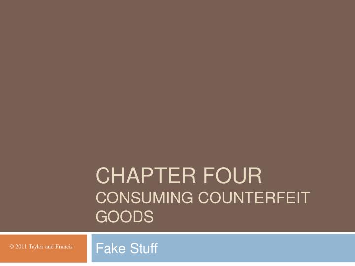 chapter four consuming counterfeit goods