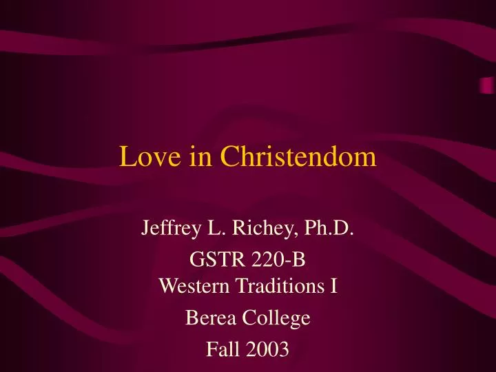 love in christendom