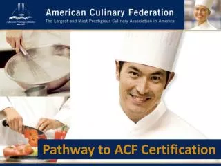 Pathway to ACF Certification