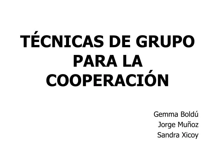 t cnicas de grupo para la cooperaci n