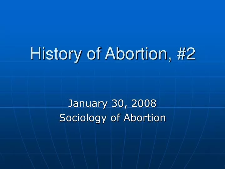 history of abortion 2