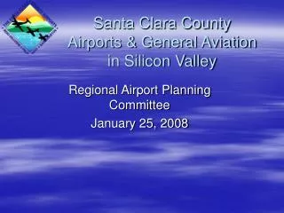 Santa Clara County Airports &amp; General Aviation in Silicon Valley